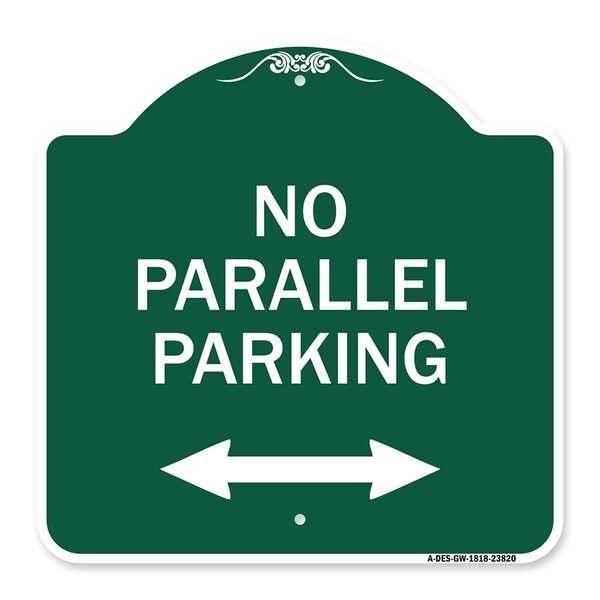 Signmission No Parallel Parking W/ Bidirectional Arrow, Green & White Aluminum Sign, 18" x 18", GW-1818-23820 A-DES-GW-1818-23820 - main
